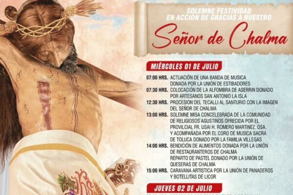 Revelan el programa oficial de la fiesta del Señor de Chalma y lanzan importante invitación